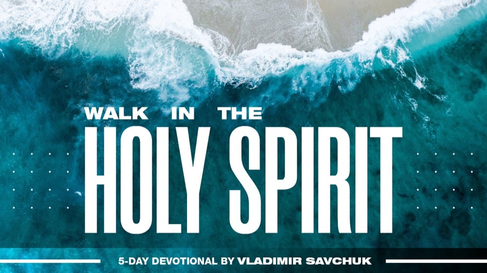 Reading Plan - Walk in the Holy Spirit