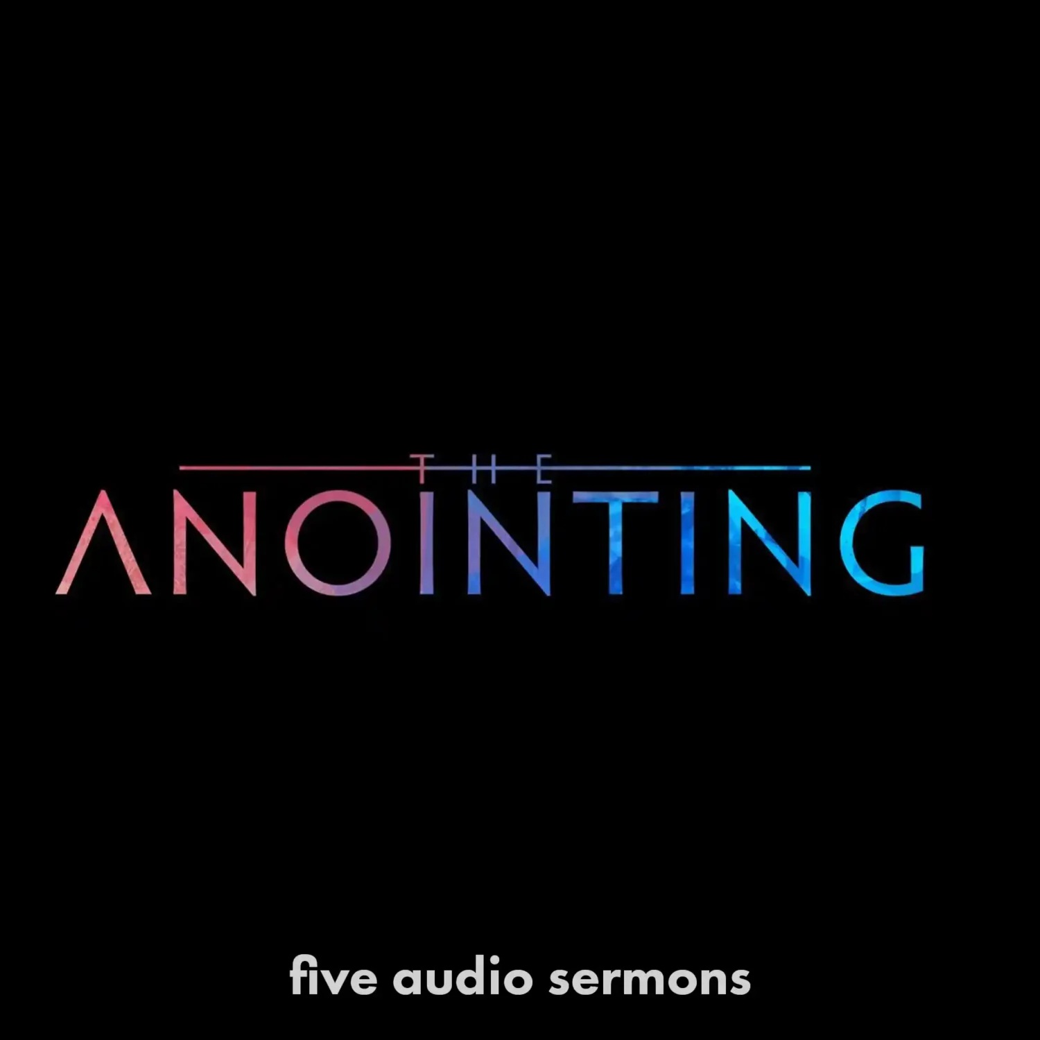 Anointing