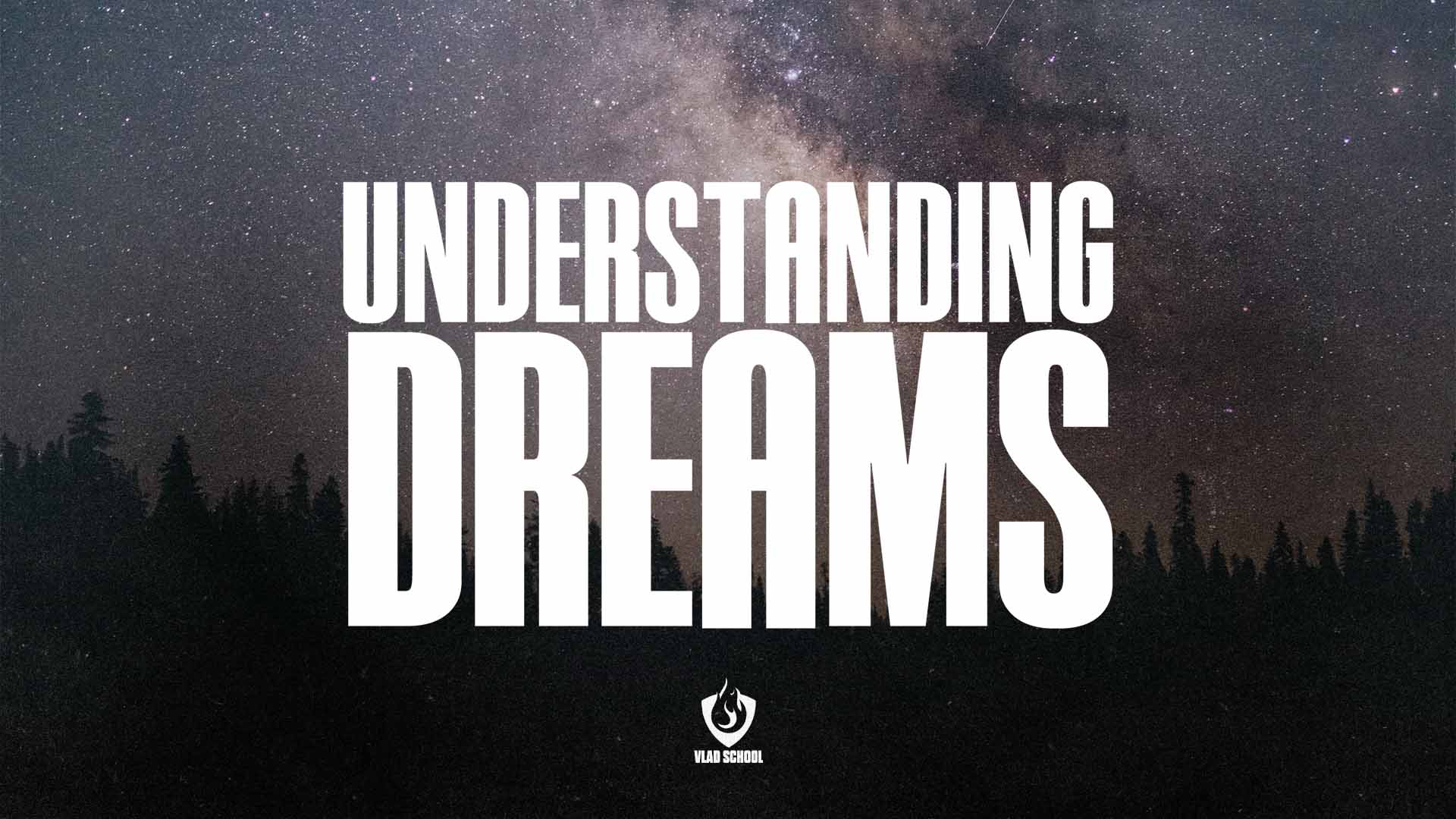 Featured Image for “Understanding Dreams”