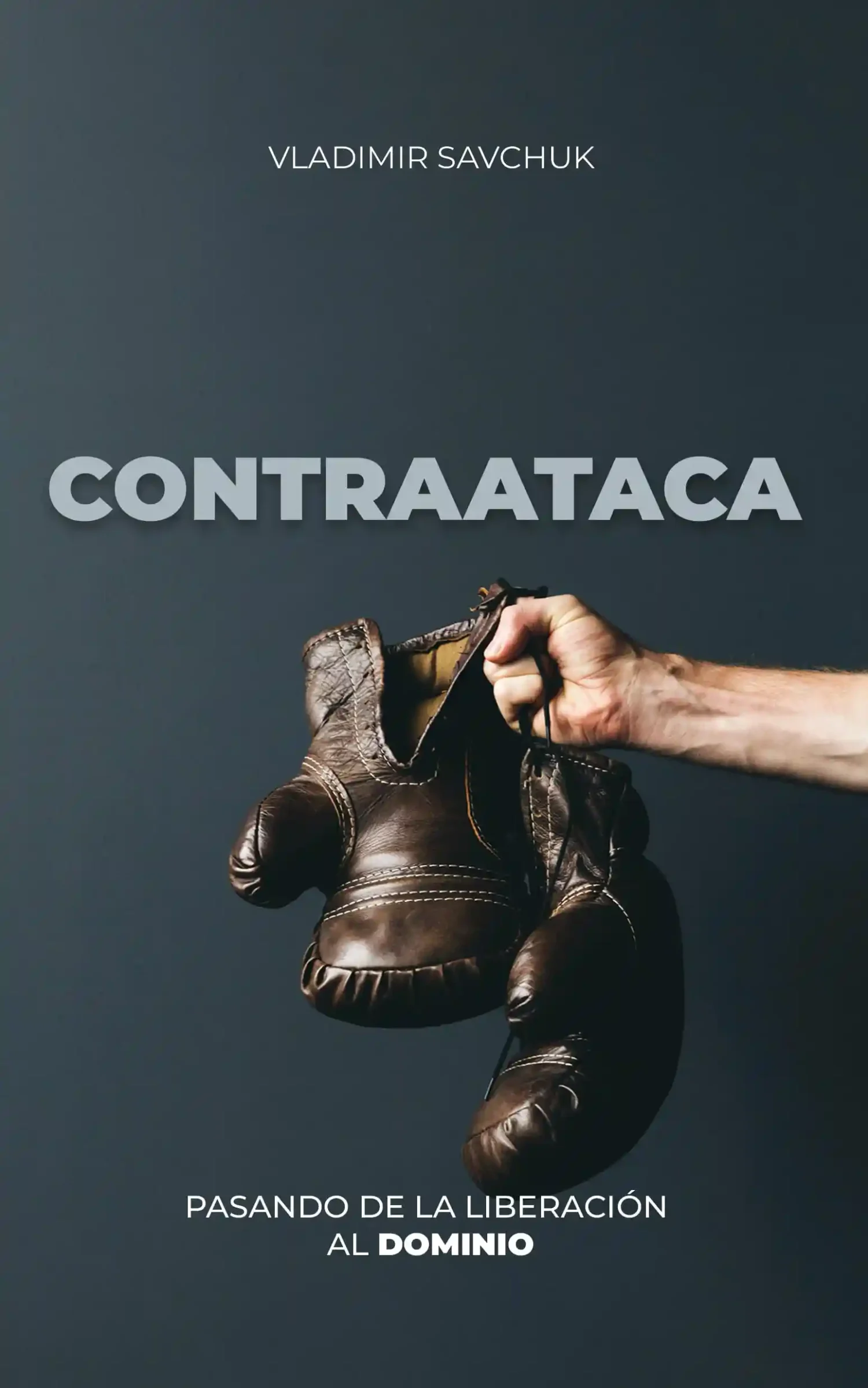 https://pastorvlad.org/wp-content/uploads/2025/01/CONTRAATACA-Fight-Back-Spanish-1500x2398.webp