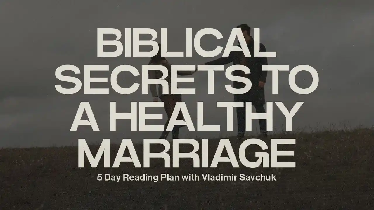 Biblical Secrets to a Healthy Marriage Reading Plan