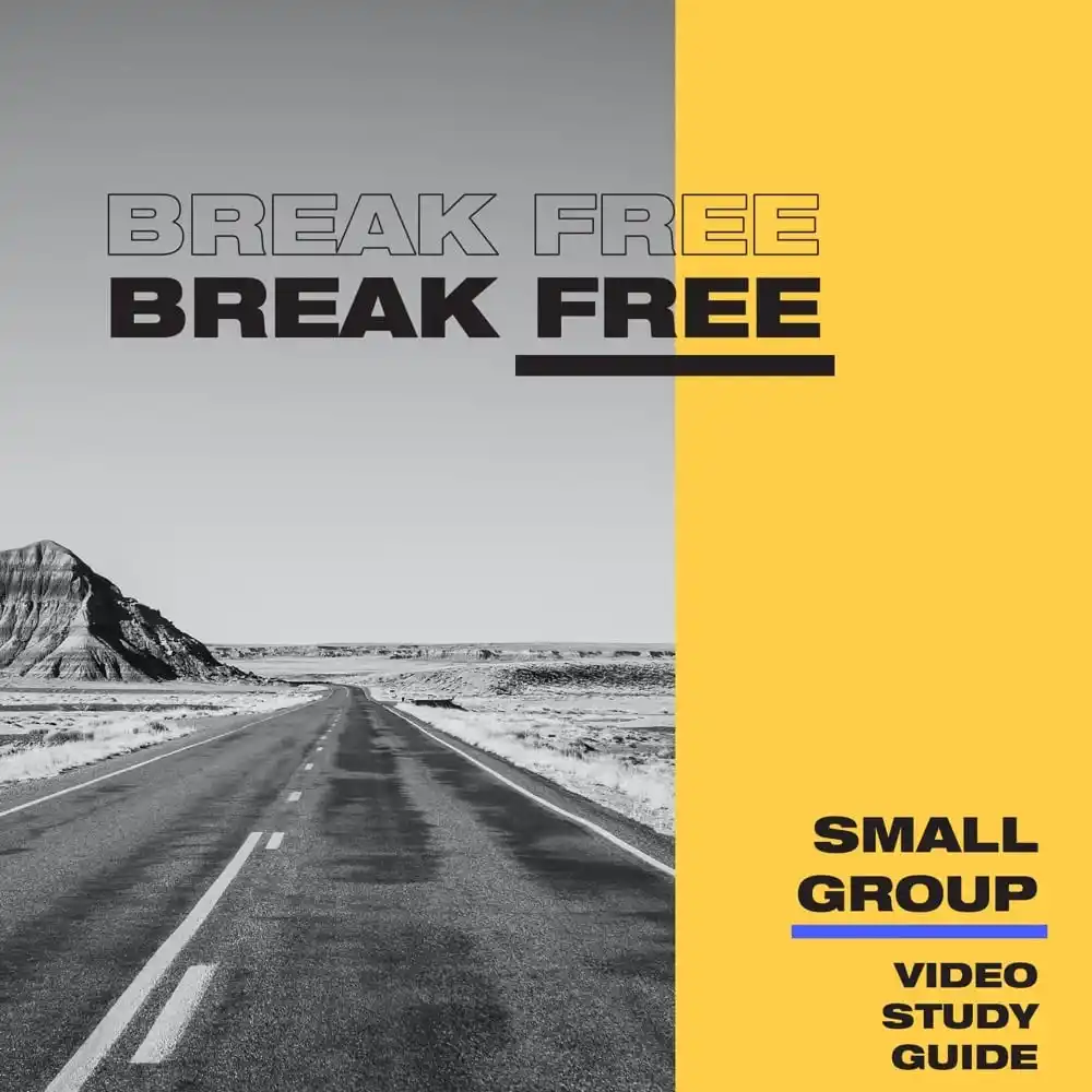 Break Free Study Guide