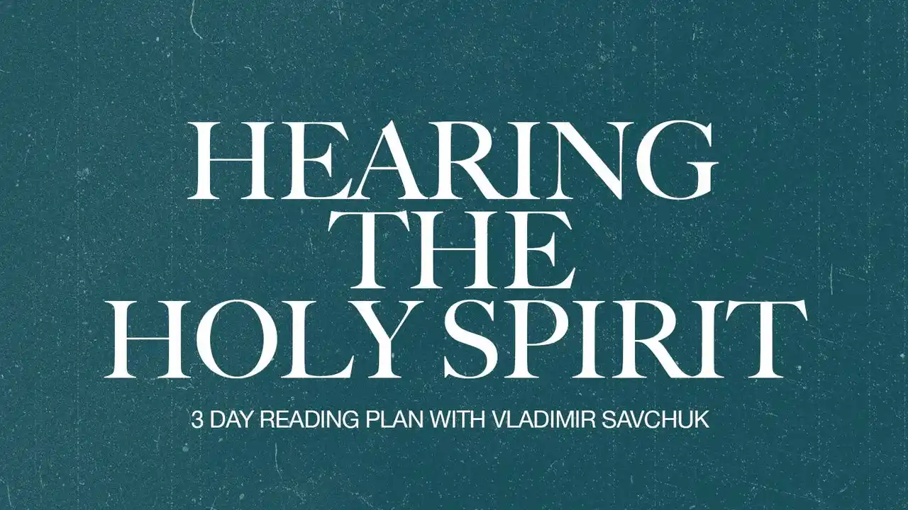 Hearing the Holy Spirit Reading Plan