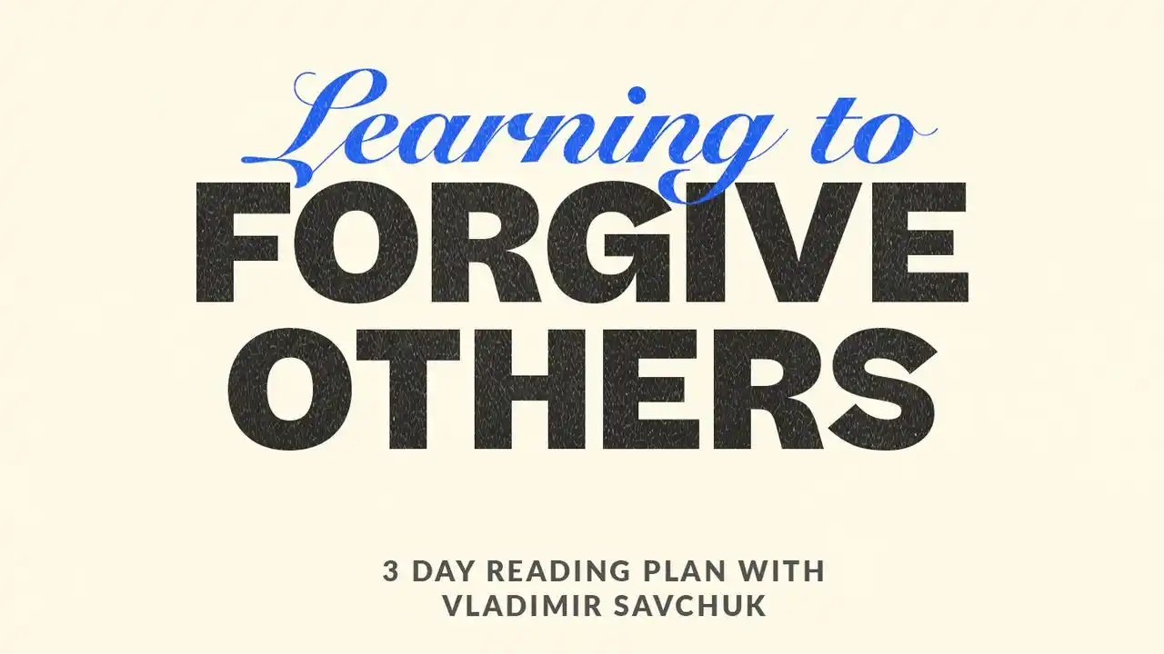 How to Forgive Someone Reading Plan