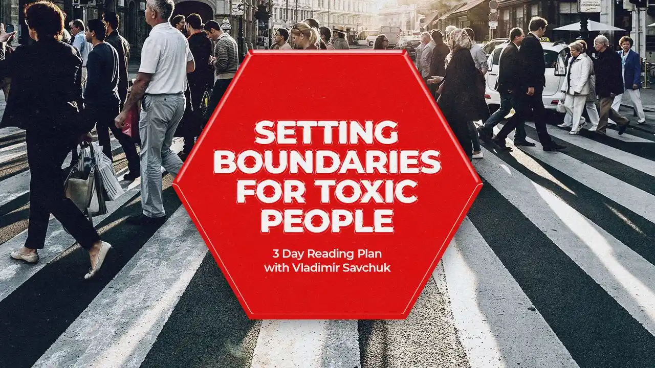 Setting Boundaries for Toxic People Reading Plan